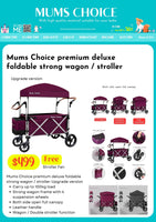 Mums Choice premium deluxe foldable strong wagon / stroller/Wargon-Upgrade version