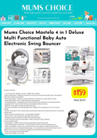 Mums Choice Mastela 4 in 1 Deluxe Multi Functional Baby Auto Electronic Swing Bouncer